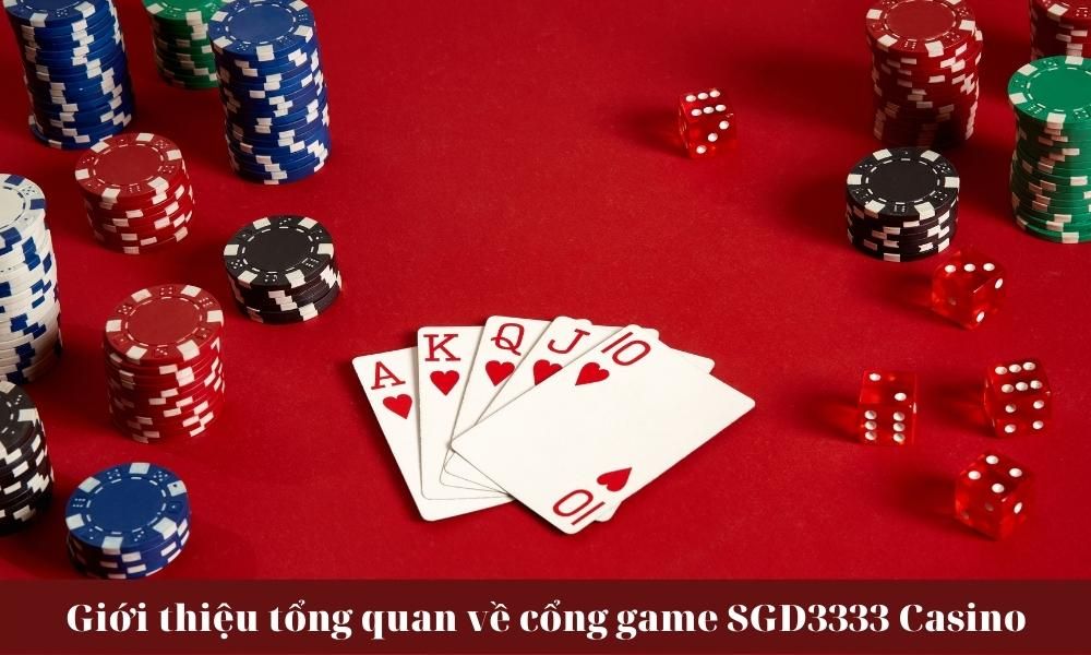 Thông tin casino SGD3333